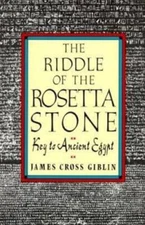 The Riddle of the Rosetta Stone - Paperback By Giblin, James Cross - VERY GOOD