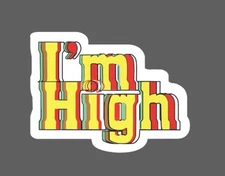 I'm High Sticker Retro 420 Weed Waterproof