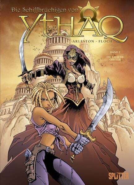 Die Falsche Ophyde / Die Schiffsbrüchigen Von Ythaq Bd. 2