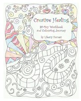Liberty Forrest | Creative Healing | Taschenbuch | Englisch (2016)