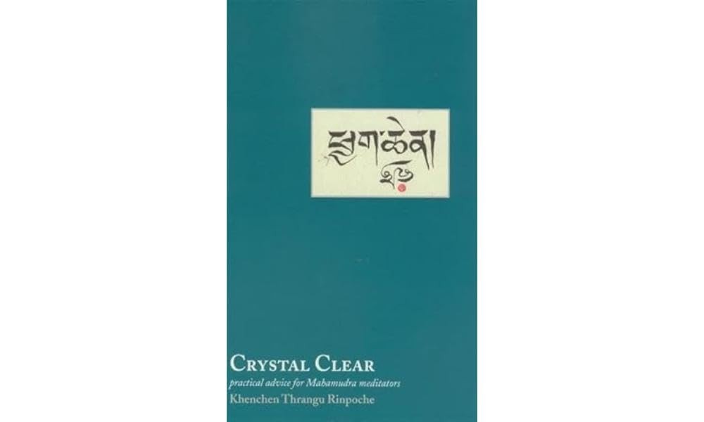 Crystal Clear by Khenchen Thrangu Rinpoche (Paperback Book) - Image 5