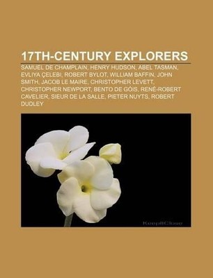 Source Wikipedia 17th-Century Explorers (Taschenbuch)