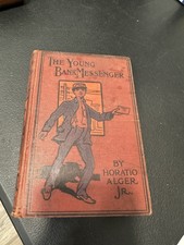 Antique The Young Bank Messenger by Horatio Alger Jr - First 1st Edition 1898