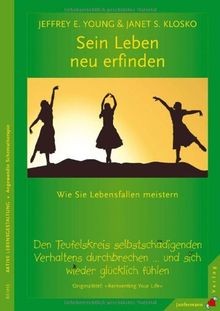 Sein Leben neu erfinden: Wie Sie Lebensfallen meistern: ... | Buch | Zustand gut