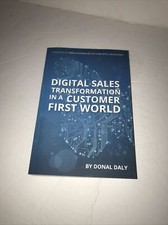 Digital Sales Transformation In a Customer First World - Paperback - GOOD