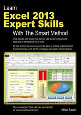 Learn Excel 2013 Expert Skills with the Smart Method by Smart, Mike