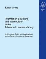 Information Structure And Word Order In The Advanced Learner Variety ... | Leube