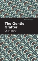 The Gentle Grafter | O. Henry | Taschenbuch | Kartoniert / Broschiert | Englisch