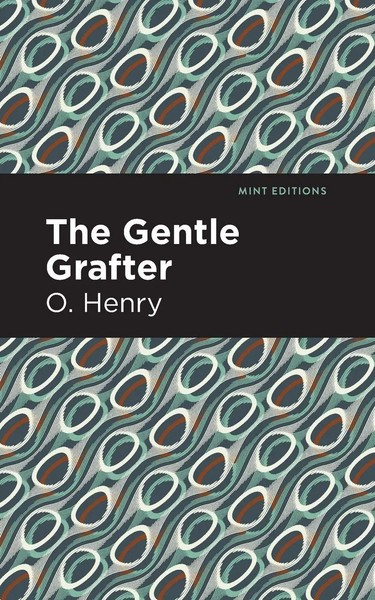 The Gentle Grafter | O. Henry | Taschenbuch | Kartoniert / Broschiert | Englisch-image