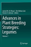Advances In Plant Breeding Strategies: Legumes Jameel M. Al-Khayri