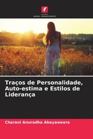 Charani Anuradha Abayaweera | TraçOs De Personalidade, Auto-Estima E Estilos...