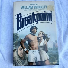 Breakpoint: A novel by william Brinkley, printed morrow and company,  NY 1978