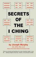 Joseph Murphy | Secrets Of The I Ching | Buch | Englisch | Gebunden