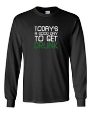 Long Sleeve Funny Irish Drinking Shirt St. Patrick  s Day Party Tee Beer Fest