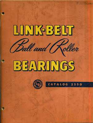 Link-Belt Ball and Roller Bearings Catalog 2550