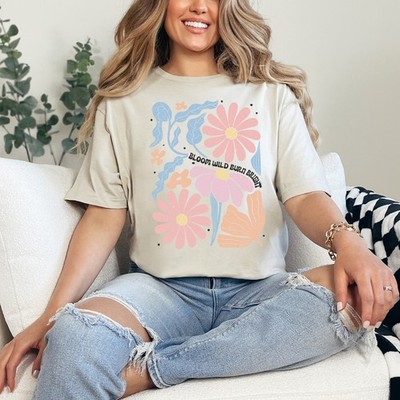 Bloom Wild Burn Bright Womens Ring-Spun T-Shirt Wildflowers Floral Gift For Her
