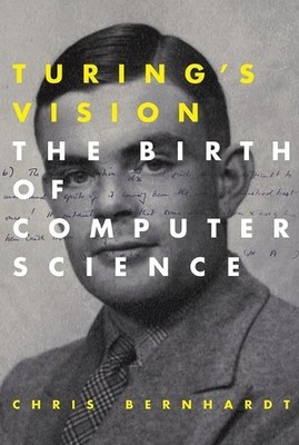 Chris Bernhardt Turing's Vision (Taschenbuch)
