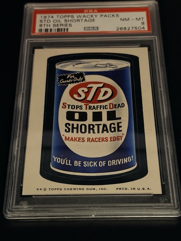 Topps 1974 Wacky Packages STD Oil Shortage 8th Series PSA 8 Cert 26827504