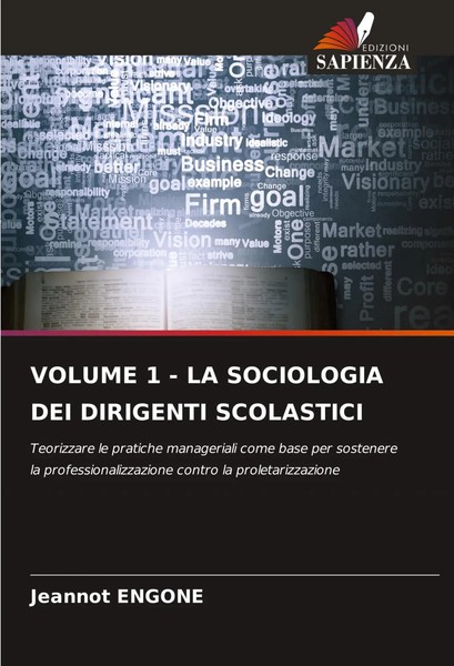 Jeannot Engone | Volume 1 - LA Sociologia DEI Dirigenti Scolastici | Taschenbuch-image