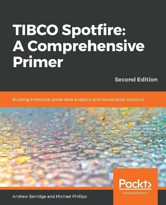 Michael Phillips Andrew Berri TIBCO Spotfire: A Comprehensive Pri (Taschenbuch)