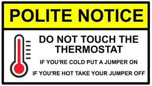 Please Do Not Touch The Thermostat Controls Thermostat Self Adhesive Sticker
