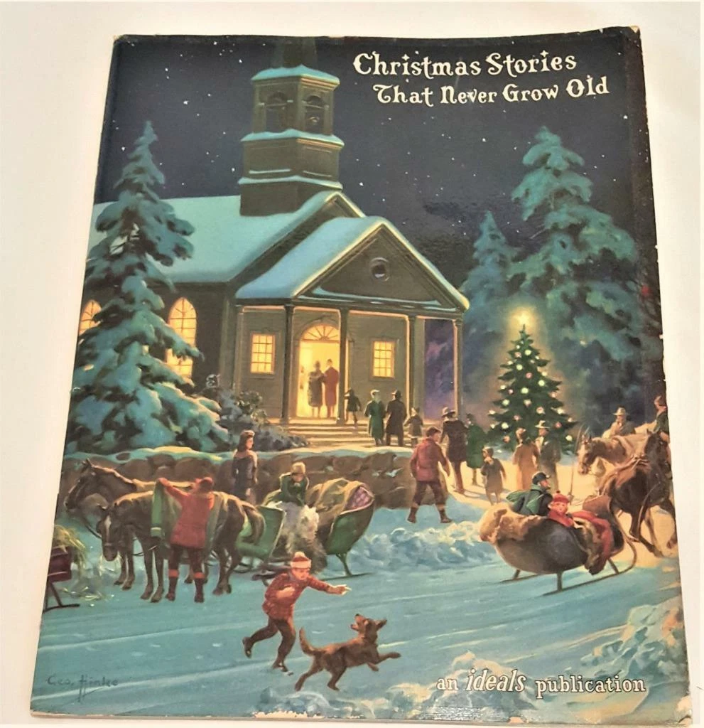 CHRISTMAS STORIES THAT NEVER GROW OLD an ideals publication 1959