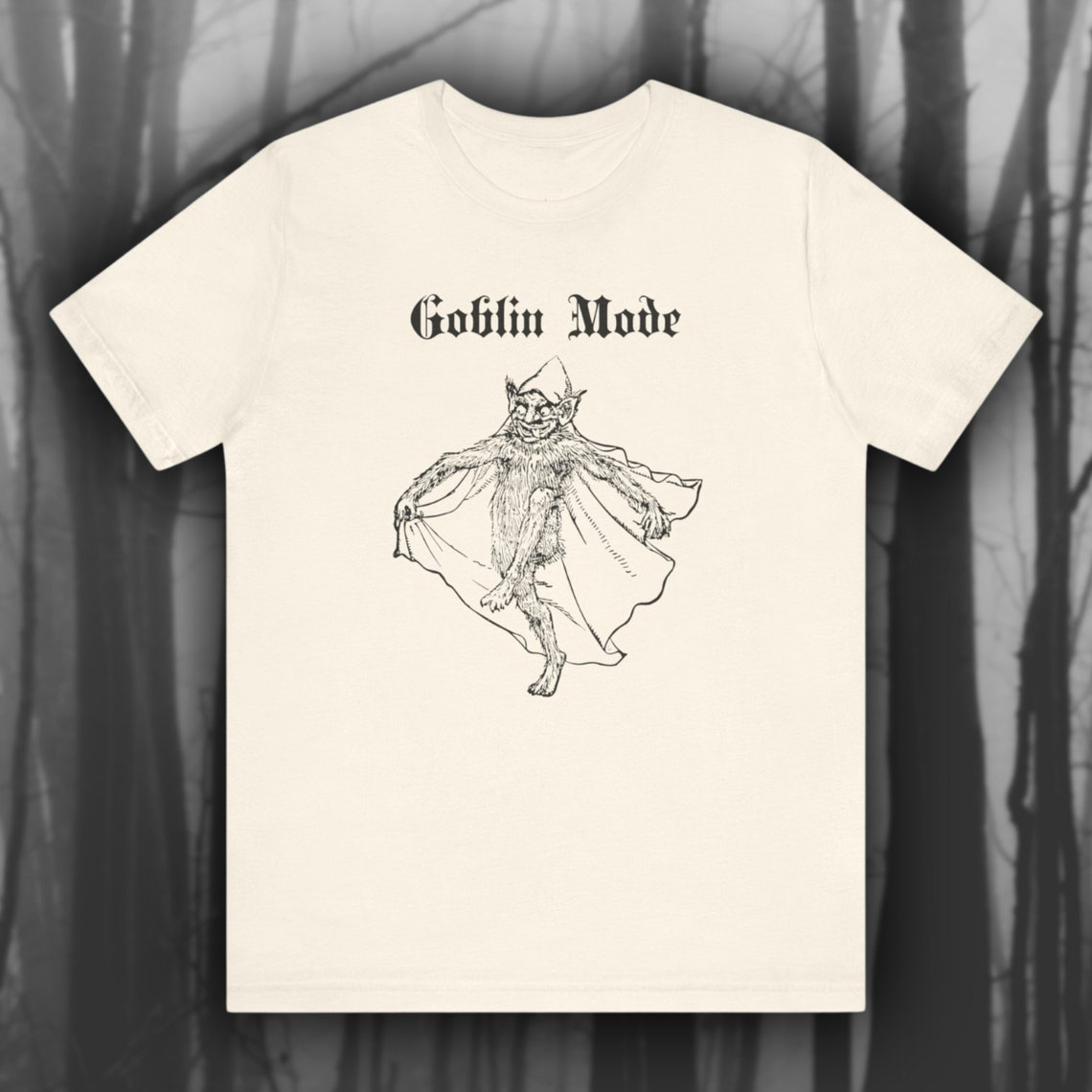 Goblin Mode, Weird Medieval Shirt, Goblincore T-shirt, Funny Unisex tee