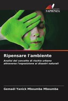 Gemael Yanick Mboumba Mboumba | Ripensare L'ambiente | Taschenbuch | Italienisch