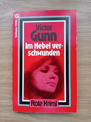 Im Nebel verschwunden - Victor Gunn - Goldmann Nr. 140 - 6. Auflage - gut