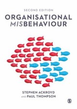 Organisational Misbehaviour, Paperback by Ackroyd, Stephen; Thompson, Paul, B...