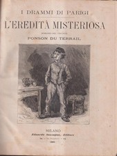 L'EREDITA' MISTERIOSA DU TERRAIL PONSON SONZOGNO 1885 