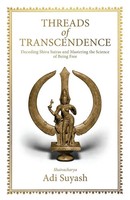 Threads Of Transcendence | Adi Suyash | Taschenbuch | Englisch | 2024