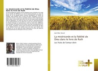 Jean-Marc Ausset | La MiséRicorde Et La FidéLité De Dieu Dans Le Livre De Ruth