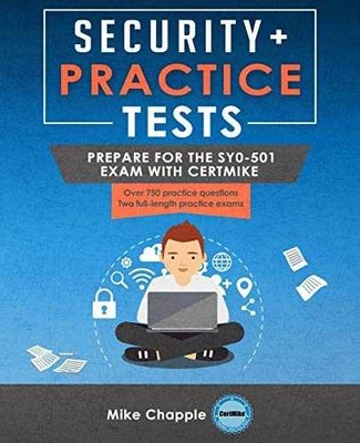 Security+ Practice Tests: Prepare for - Paperback, by Chapple Mike - Very Good