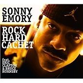Sonny Emory Rock Hard Cachet (CD) ......................POSTED FROM THE U.K.