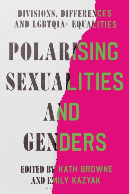 Polarising Sexualities and Genders (Paperback Book)