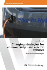 Charging strategies for commercially used electric vehicles by Overkott Marius (