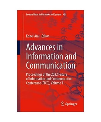 Advances in Information and Communication: Proceedings of the 2022 Future of Inf