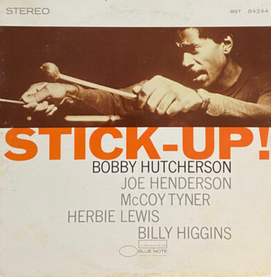 Bobby Hutcherson - Stick-Up! - Blue Note - BST 84244 - LP, Album