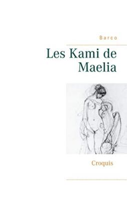 Les Kami de Maelia (BOOKS ON DEMAND), Barco 9782322162277 Fast Free Shipping-,