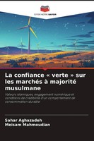 Sahar Aghazadeh (U. A.) | La Confiance ' Verte ' Sur Les MarchéS à Majorité...