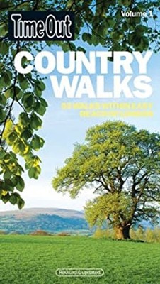 Time Out Country Walks, Volume 1 : 52 Walks Within Easy Reach of