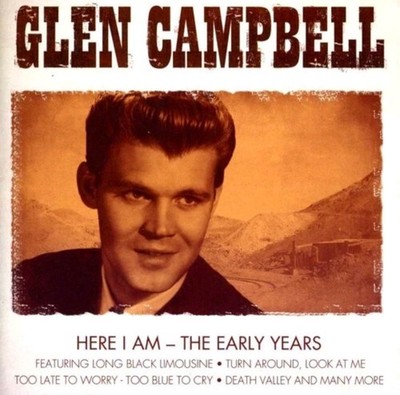 HERE I AM: EARLY YEARS [AUDIO CD] CAMPBELL, GLEN NEW CD