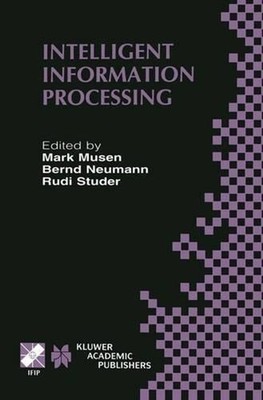 Intelligent Information Processing: IFIP 17th World Computer Congress -- TC12 St