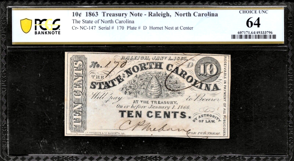 1863 North Carolina Raleigh Hornets Nest 10 Cent Note PCGS 64 Civil War Era