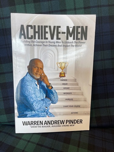 Achieve-Men Building the Courage in Young Men to Unleash the Power Within... - Bild 1 von 4