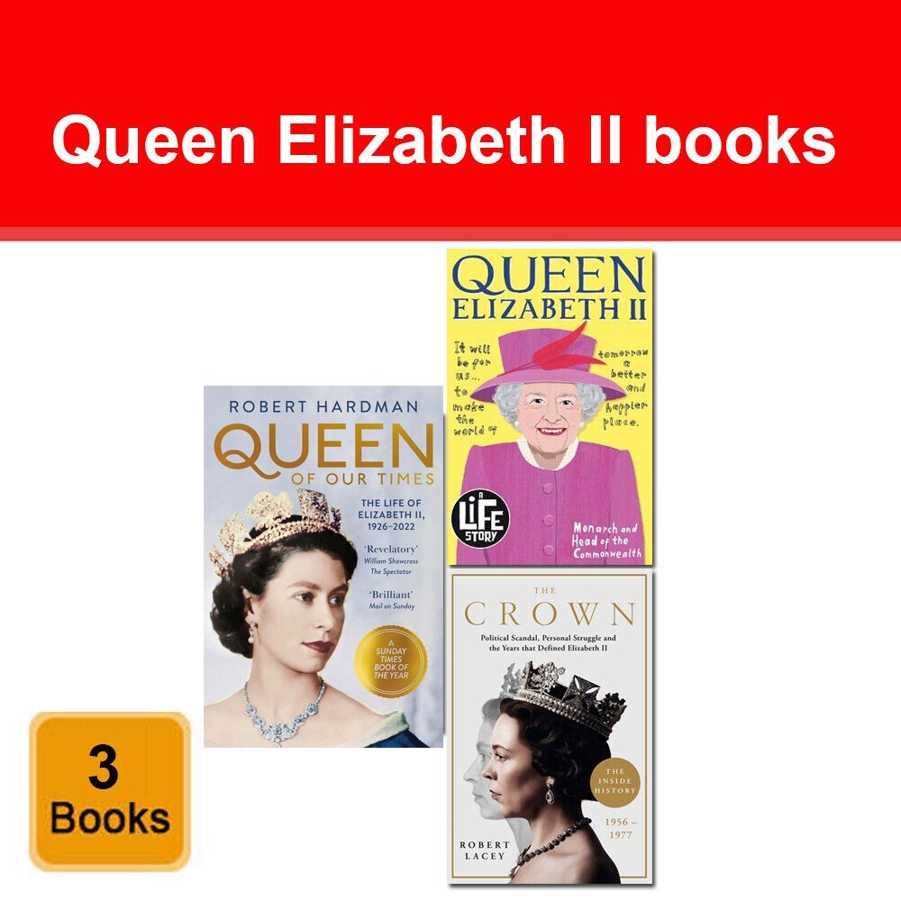 Queen Elizabeth II Collection 3 Books Set The Crown, Queen of Our Times