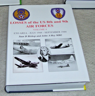 LOSSES OF THE US 8th and 9th AIR FORCES VOL 4 ETO AREA JULY 1944 SEPT 1944
