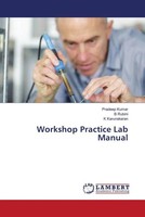 Pradeep Kumar (U. A.) | Workshop Practice Lab Manual | Taschenbuch | Englisch