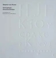 Stephan Von Huene - GrenzgäNger, Grenzverschieber | Buch | Deutsch (2005)